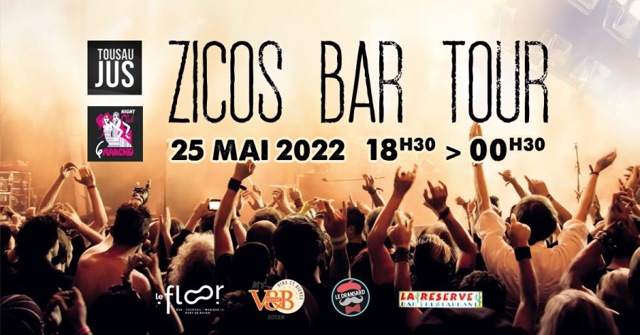 MERCREDI 25 MAI — Zicos Bar Tour 25 Mai 2022
