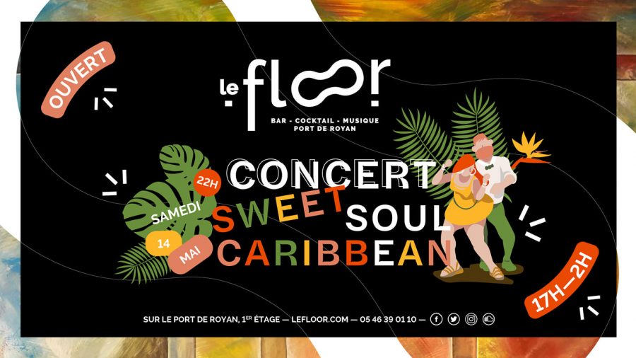 SAMEDI 14 MAI — Concert Sweet Soul Caribbean