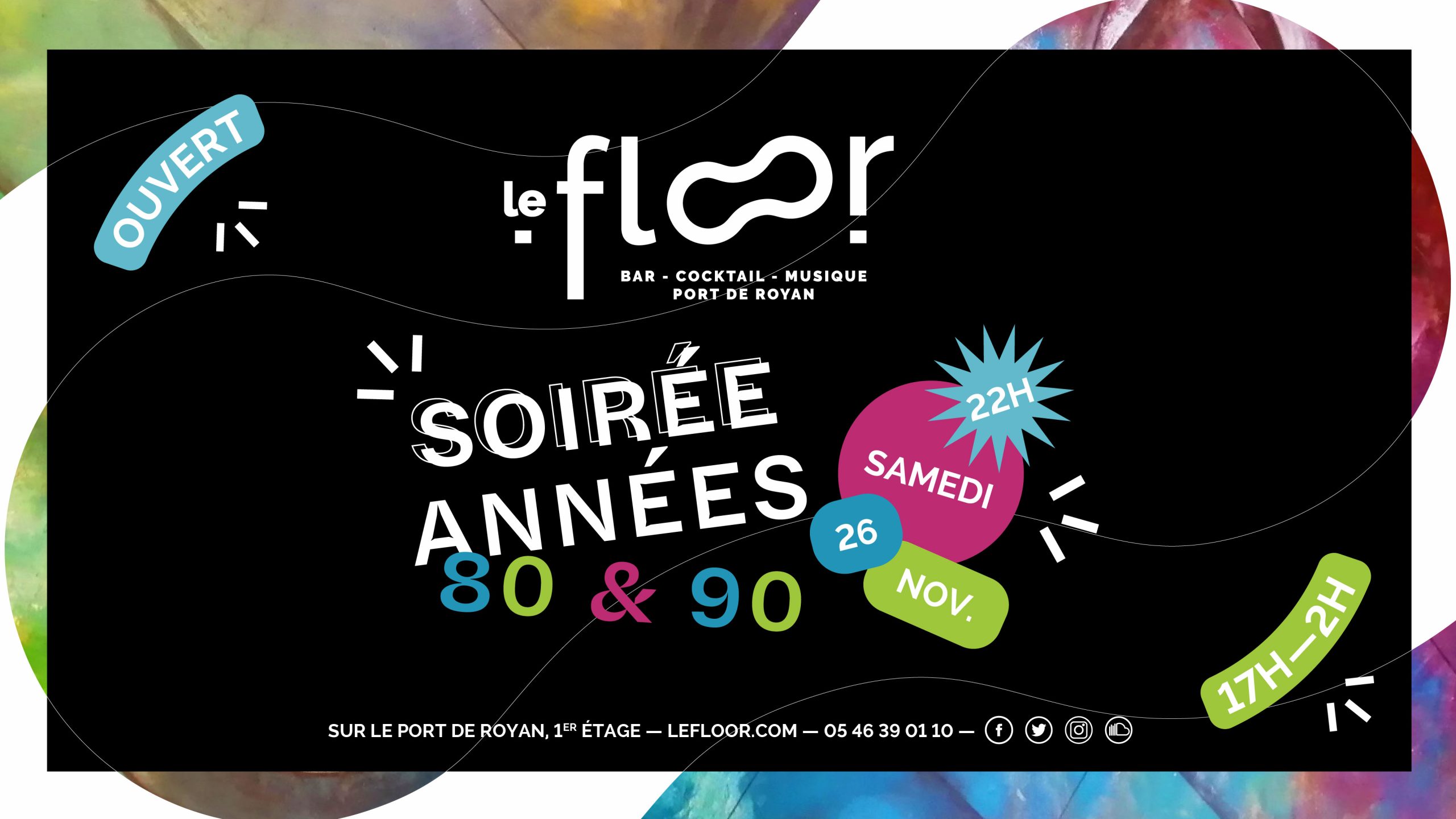 SAMEDI 26 NOVEMBRE — SOIRÉE RÉTRO ANNÉES 80 & 90 | Le Floor