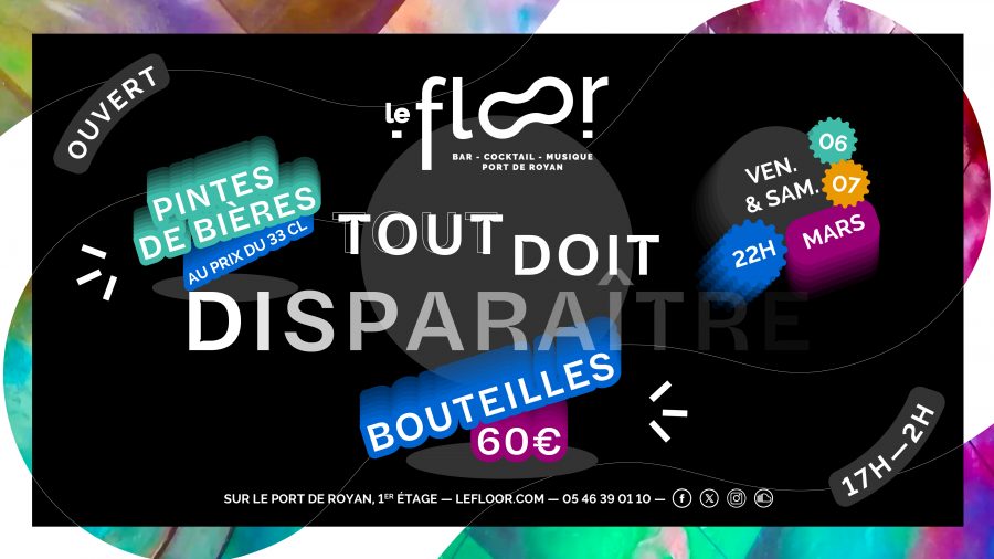 Vendredi 6 et samedi 7 mars – Tout doit disparaître – Liquidation Totale avant fermeture annuelle