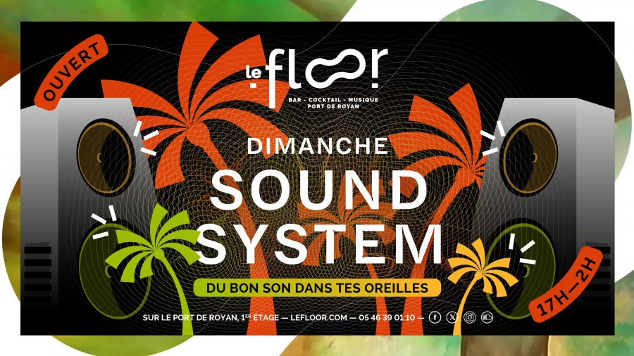 Dimanche 21 Juin – 22h – SOUNDSYSTEM Spécial Fête de la musique