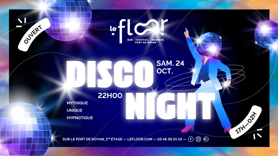 Samedi 24 Octobre – 22h – Disco Night Années 80 & 90 – Exceptionnellement AVANT DERNIER SAMEDI du mois